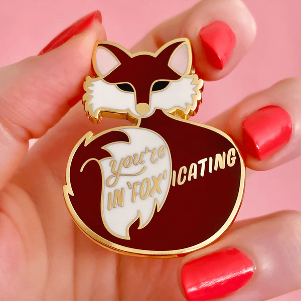 Erstwilder - You're In"FOX"icating Enamel Pin - Liz Harry