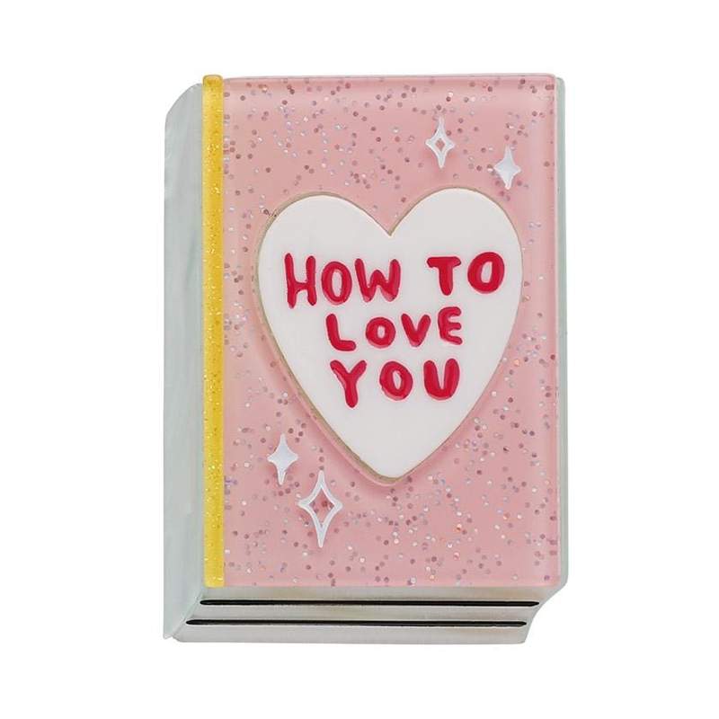 Erstwilder - How To Love You Brooch - Mel Stringer (2019)