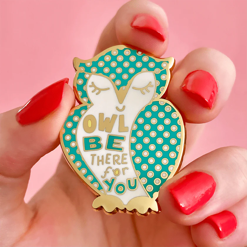 Erswilder - Owl Be There for You Enamel Pin - Liz Harry