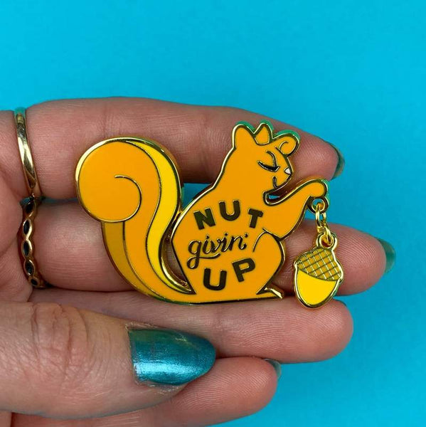 Erstwilder - Nut Givin' Up Enamel Pin - Liz Harry